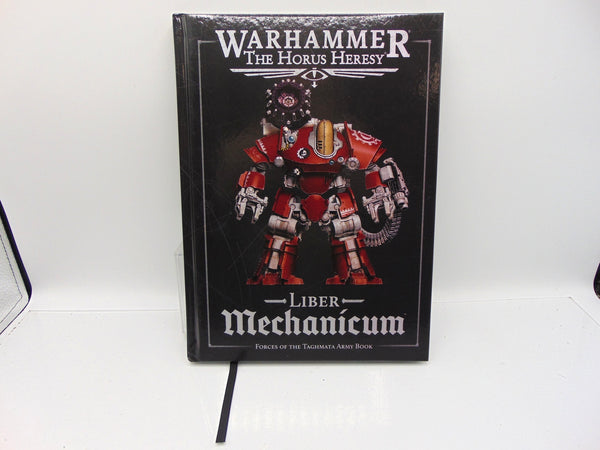 Liber Mechanicum: Forces of the Taghmata Army Book