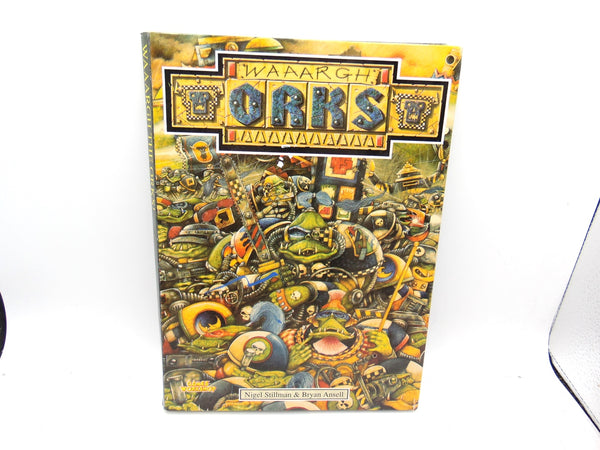 Waaargh The Orks