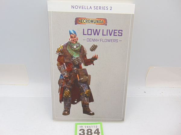 Novella Series 2 Low Lives - Denny Flowers