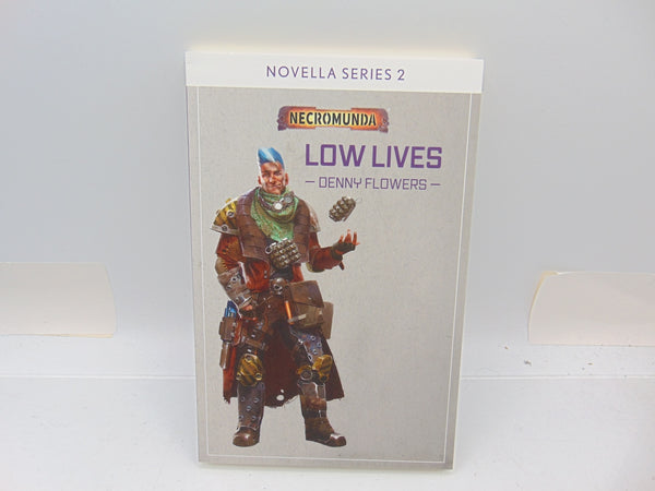 Novella Series 2 Low Lives - Denny Flowers