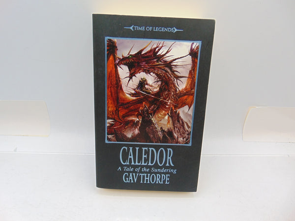 Time of Legends Caledor  A Tale of the Sundering - Gav Thorpe