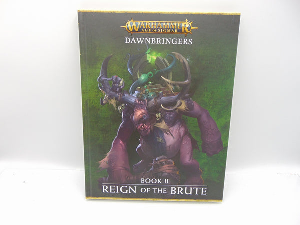 Dawnbringers Book II Reign of the Brute