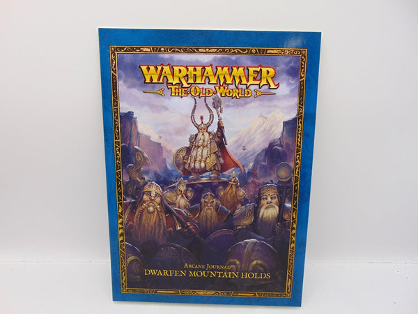Arcane Journal: Dwarfen Mountain Holds