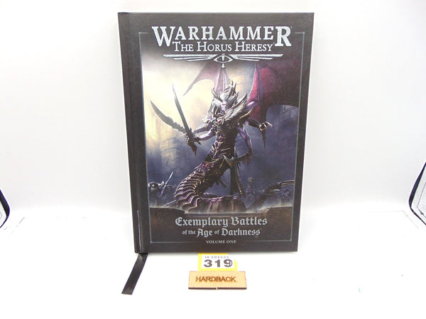 The Horus Heresy Exemplary Battles of the Age of Darkness: Volume One