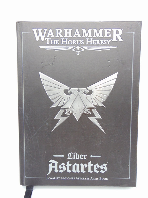 Liber Astartes – Loyalist Legiones Astartes Army Book