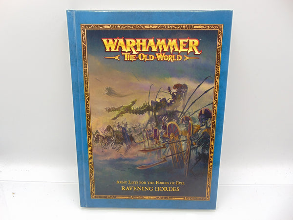 RAVENING HORDES ARMY LISTS FOR THE FORCES OF EVIL