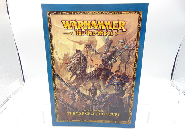 Arcane Journal The War of Settra's Fury